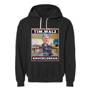 Knucklehead Waltz IM A Knucklehead At Times Tim Walz Debate Garment-Dyed Fleece Hoodie