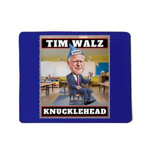 Knucklehead Waltz IM A Knucklehead At Times Tim Walz Debate Mousepad