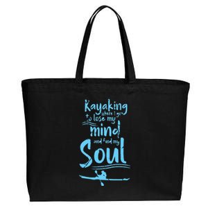 Kayaking Where I Go To Lose My Mind And Feed My Soul Cotton Canvas Jumbo Tote