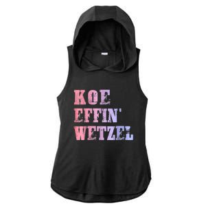 Koe Wetzel, Koe Effin Wetzel, Koe Wetzel Concert Clasic Ladies PosiCharge Tri-Blend Wicking Draft Hoodie Tank