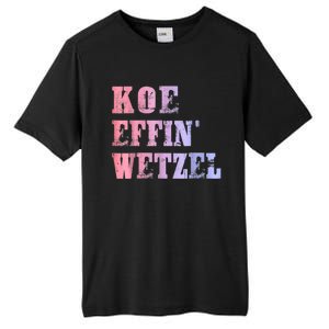 Koe Wetzel, Koe Effin Wetzel, Koe Wetzel Concert Clasic Tall Fusion ChromaSoft Performance T-Shirt