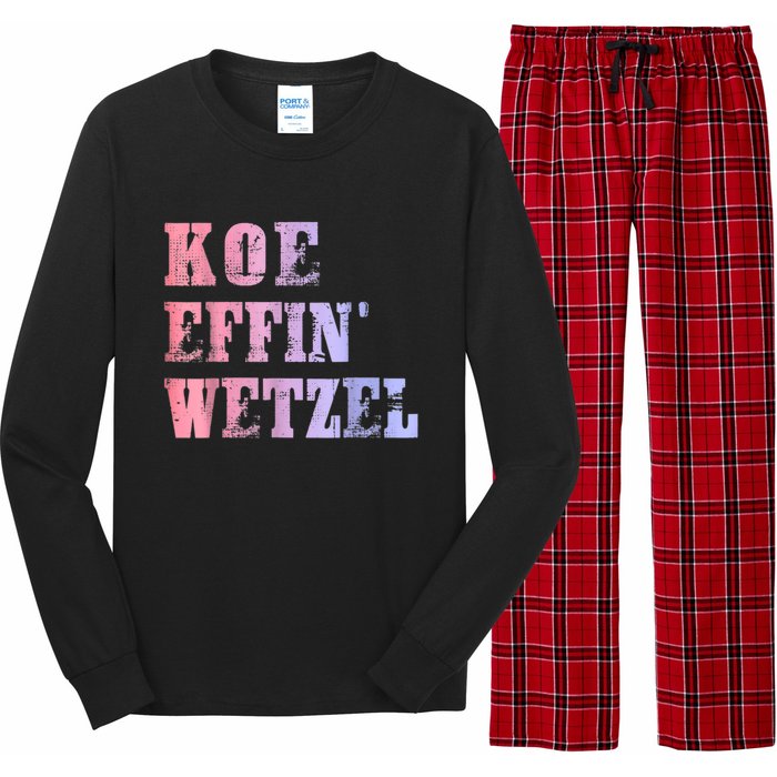 Koe Wetzel, Koe Effin Wetzel, Koe Wetzel Concert Clasic Long Sleeve Pajama Set