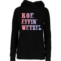 Koe Wetzel, Koe Effin Wetzel, Koe Wetzel Concert Clasic Womens Funnel Neck Pullover Hood