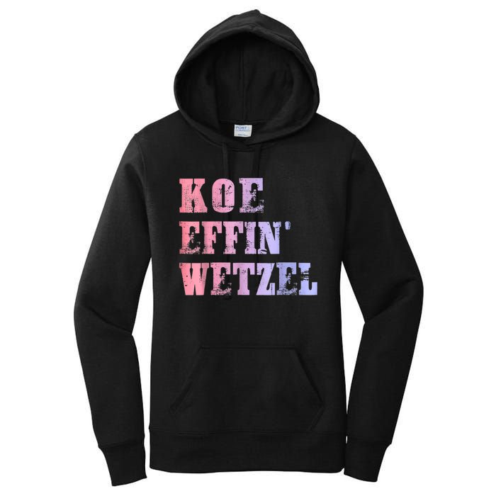 Koe Wetzel, Koe Effin Wetzel, Koe Wetzel Concert Clasic Women's Pullover Hoodie