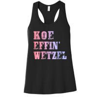 Koe Wetzel, Koe Effin Wetzel, Koe Wetzel Concert Clasic Women's Racerback Tank