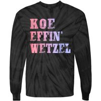 Koe Wetzel, Koe Effin Wetzel, Koe Wetzel Concert Clasic Tie-Dye Long Sleeve Shirt