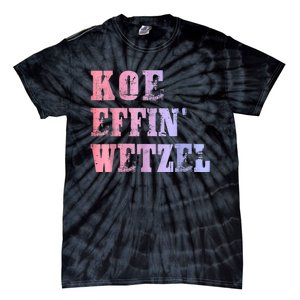 Koe Wetzel, Koe Effin Wetzel, Koe Wetzel Concert Clasic Tie-Dye T-Shirt