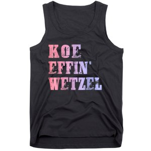 Koe Wetzel, Koe Effin Wetzel, Koe Wetzel Concert Clasic Tank Top