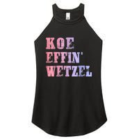 Koe Wetzel, Koe Effin Wetzel, Koe Wetzel Concert Clasic Women's Perfect Tri Rocker Tank