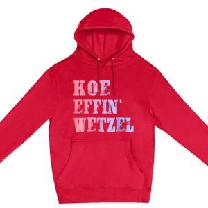 Koe Wetzel, Koe Effin Wetzel, Koe Wetzel Concert Clasic Premium Pullover Hoodie