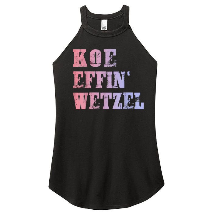 Koe Wetzel , Koe Effin Wetzel, Koe Wetzel Concert Tee Women's Perfect Tri Rocker Tank