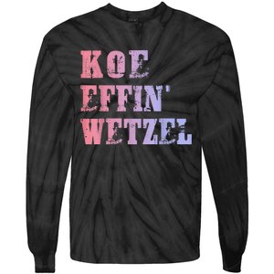 Koe Wetzel Koe Effin Wetzel Koe Wetzel Concert Tie-Dye Long Sleeve Shirt