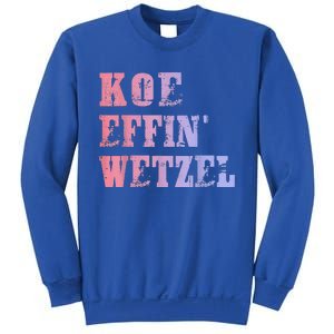 Koe Wetzel Koe Effin Wetzel Koe Wetzel Concert Sweatshirt