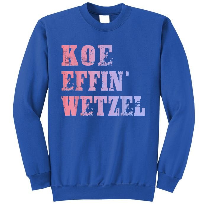 Koe Wetzel Koe Effin Wetzel Koe Wetzel Concert Sweatshirt