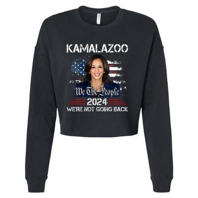 Kamalazoo Were Not Going Back Kamala Harris Election 2024 Cropped Pullover Crew