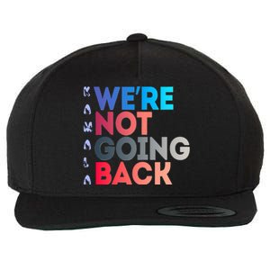 Kamala Were Not Going Back Feminist 2024 Wool Snapback Cap