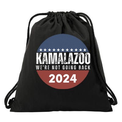 Kamalazoo WeRe Not Going Back Kamala Harris 2024 Drawstring Bag