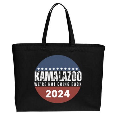 Kamalazoo WeRe Not Going Back Kamala Harris 2024 Cotton Canvas Jumbo Tote