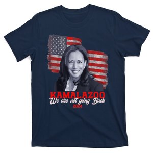 Kamalazoo WeRe Not Going Back Kamala Harris Election 2024 T-Shirt