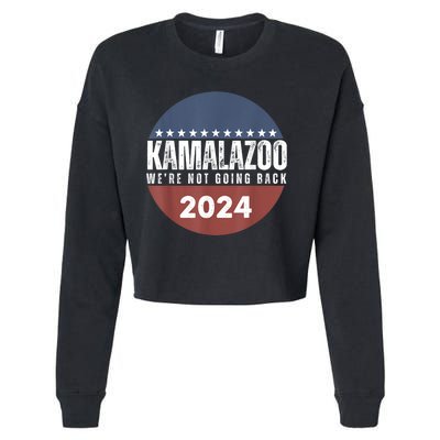 Kamalazoo Were Not Going Back Kamala Harris 2024 Cropped Pullover Crew