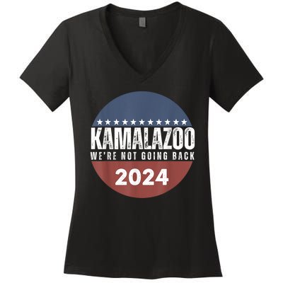 Kamalazoo Were Not Going Back Kamala Harris 2024 Women's V-Neck T-Shirt