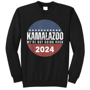 Kamalazoo WeRe Not Going Back Kamala Harris 2024 Sweatshirt