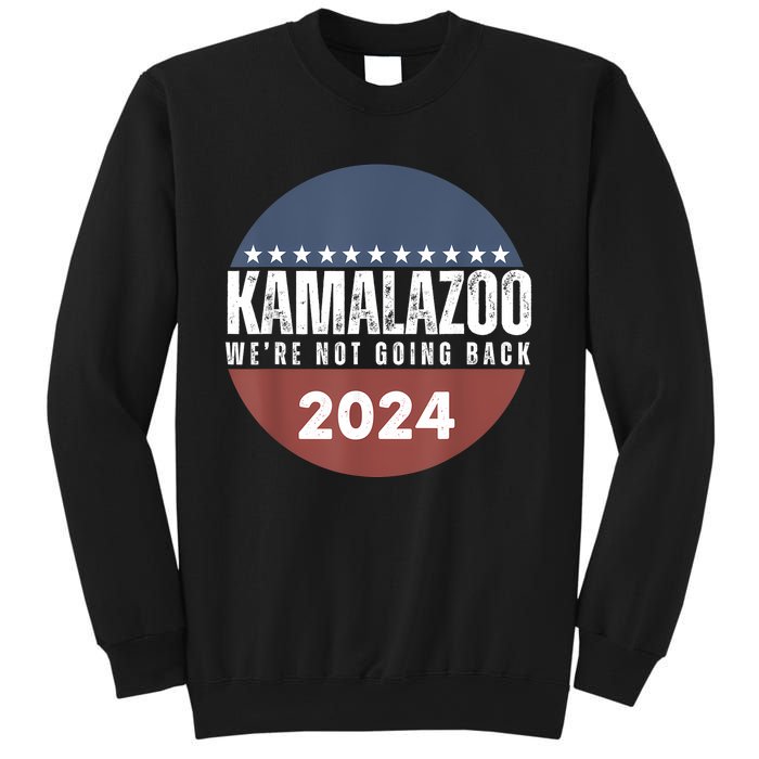 Kamalazoo WeRe Not Going Back Kamala Harris 2024 Sweatshirt