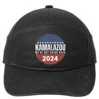 Kamalazoo WeRe Not Going Back Kamala Harris 2024 7-Panel Snapback Hat