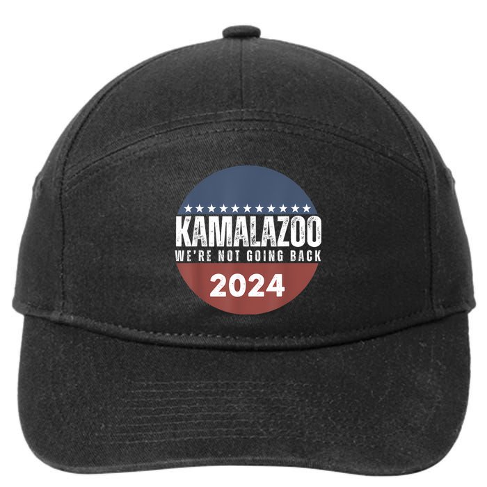 Kamalazoo WeRe Not Going Back Kamala Harris 2024 7-Panel Snapback Hat