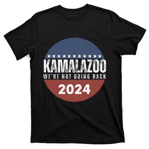 Kamalazoo WeRe Not Going Back Kamala Harris 2024 T-Shirt