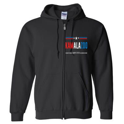 Kamalazoo WeRe Not Going Back Kamala Harris 2024 Full Zip Hoodie