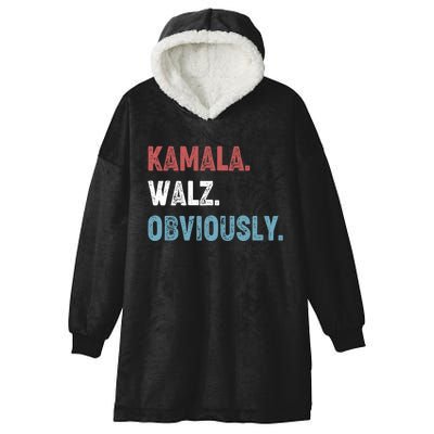 Kamala Walz Obviously 2024 Harris Waltz 2024 Election Hooded Wearable Blanket