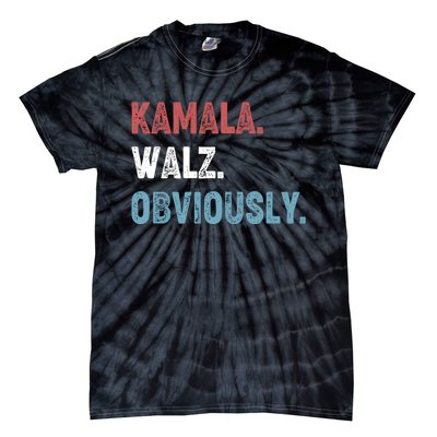 Kamala Walz Obviously 2024 Harris Waltz 2024 Election Tie-Dye T-Shirt