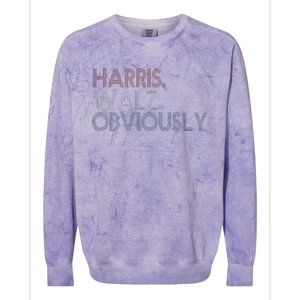 Kamala Walz Obviously 2024 Harris Waltz 2024 Election Gift Colorblast Crewneck Sweatshirt