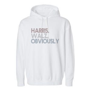 Kamala Walz Obviously 2024 Harris Waltz 2024 Election Gift Garment-Dyed Fleece Hoodie