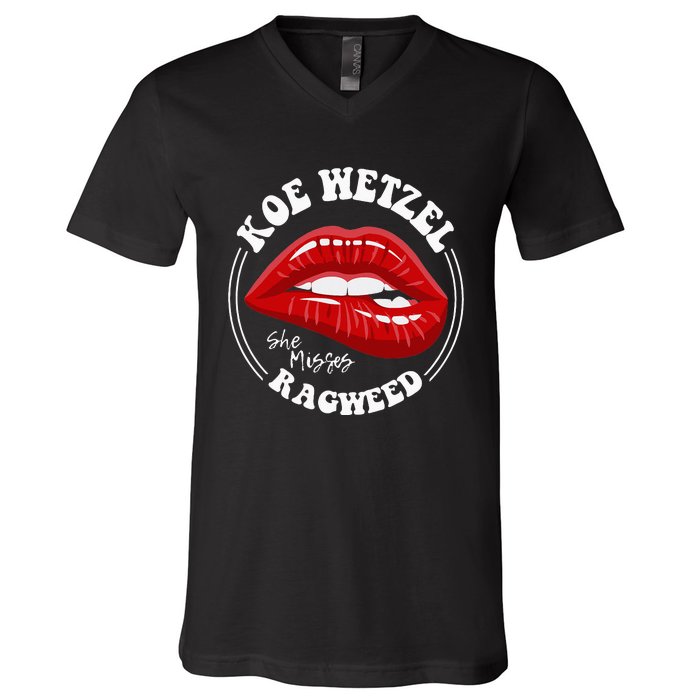 Koe Wetzel Ragweed She Misses Quote V-Neck T-Shirt