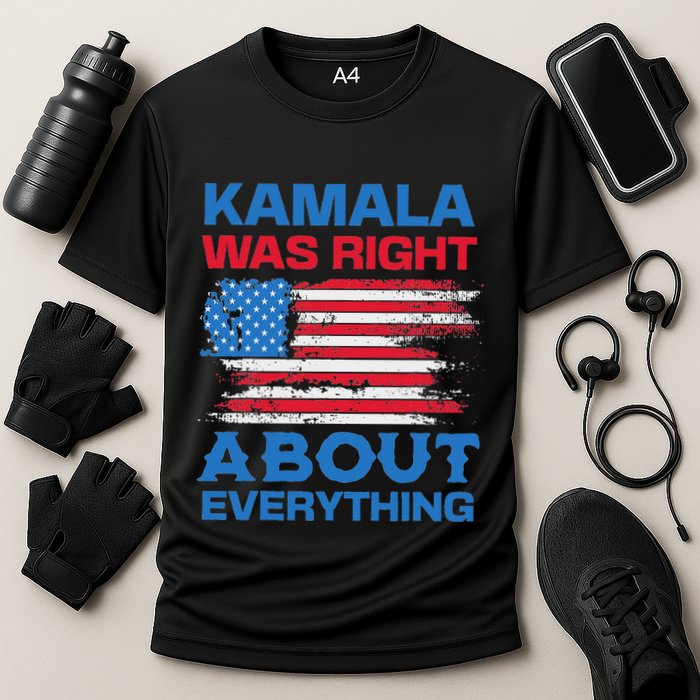 Kamala Was Right About Everything American Flag Cooling Performance Crew T-Shirt