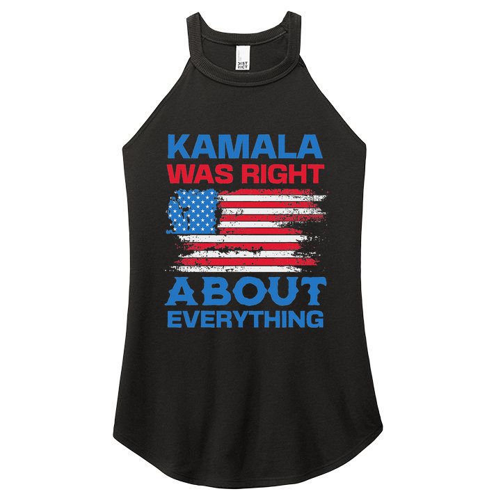 Kamala Was Right About Everything American Flag Women's Perfect Tri Rocker Tank