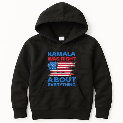Kamala Was Right About Everything American Flag Kids Hoodie