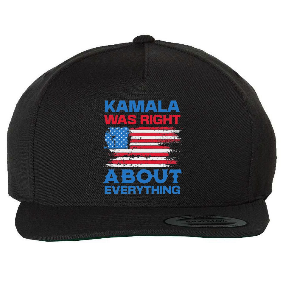 Kamala Was Right About Everything American Flag Wool Snapback Cap