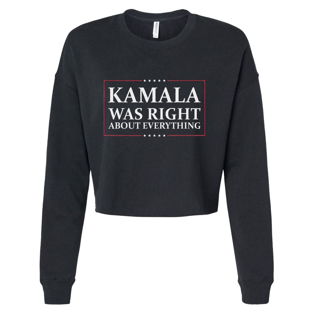 Kamala Was Right About Everything Cropped Pullover Crew