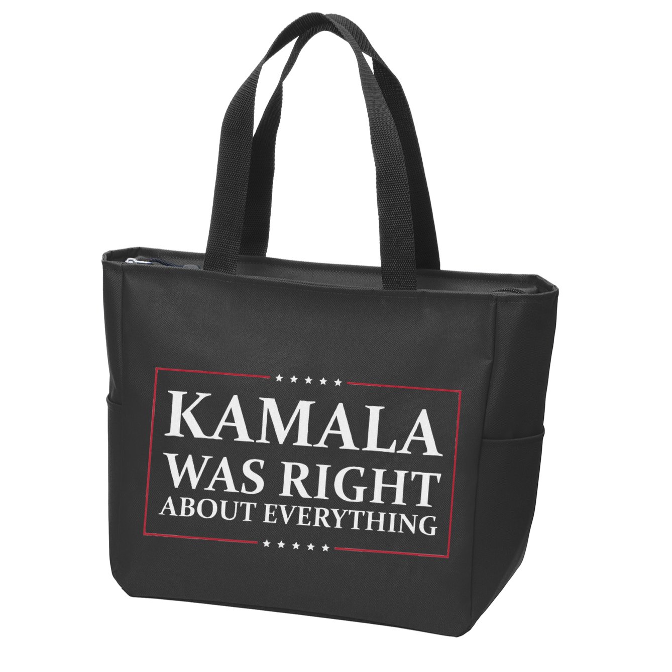Kamala Was Right About Everything Zip Tote Bag