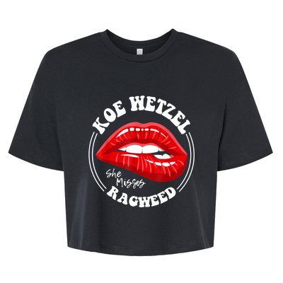 Koe Wetzel Ragweed She Misses Quote Bella+Canvas Jersey Crop Tee