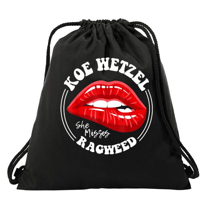 Koe Wetzel Ragweed She Misses Quote Drawstring Bag