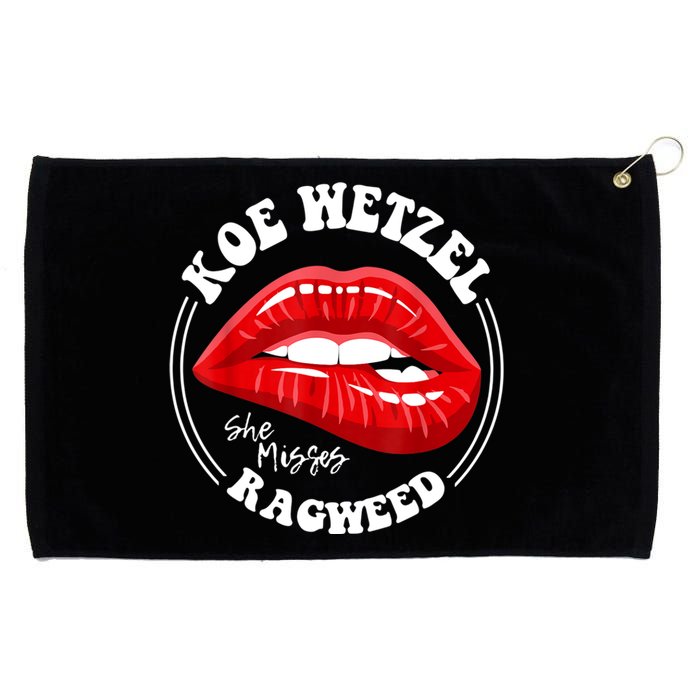 Koe Wetzel Ragweed She Misses Quote Grommeted Golf Towel