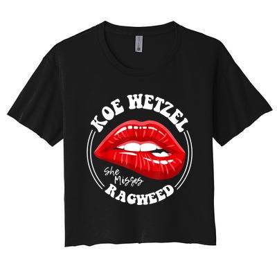 Koe Wetzel Ragweed She Misses Quote Women's Crop Top Tee