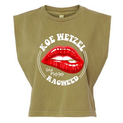 Koe Wetzel Ragweed She Misses Quote Garment-Dyed Women's Muscle Tee