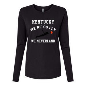 Kentucky WeRe So Fly We Neverland Womens Cotton Relaxed Long Sleeve T-Shirt