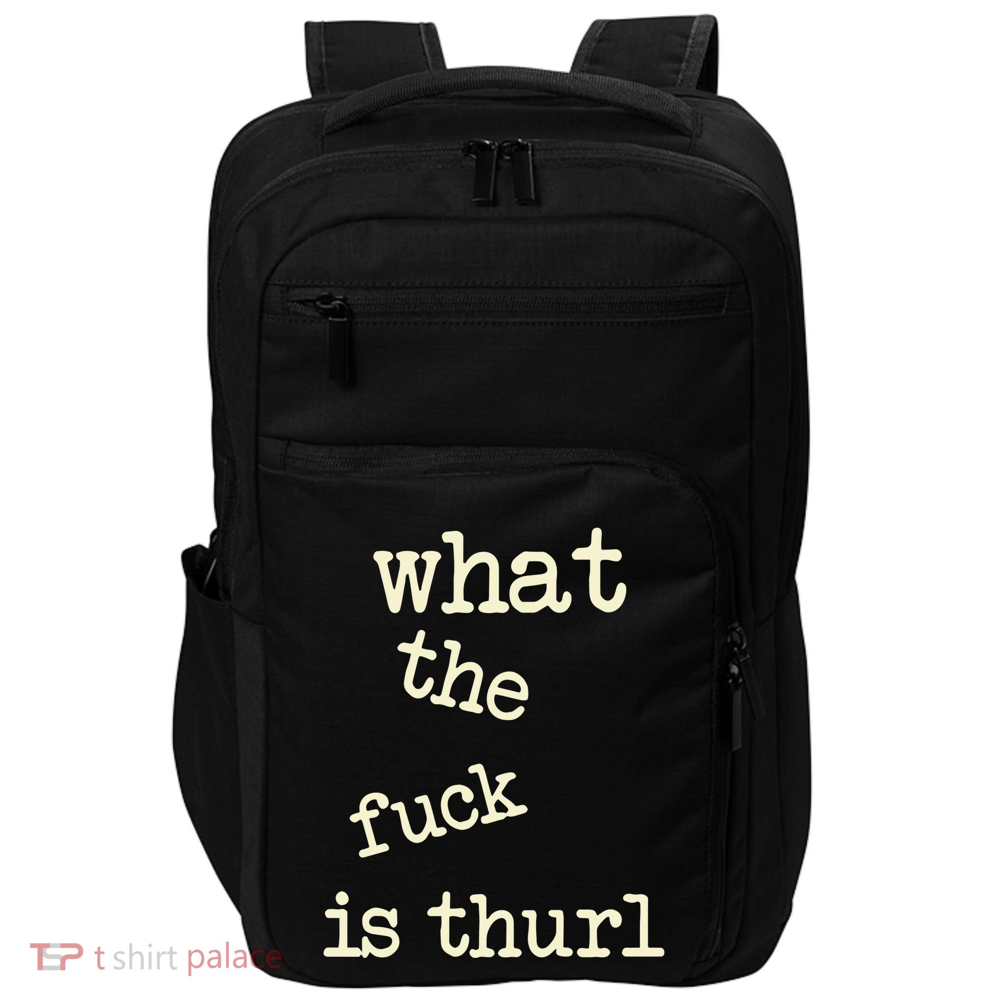 Kur7947 What The Fuck Is Thurl Impact Tech Backpack