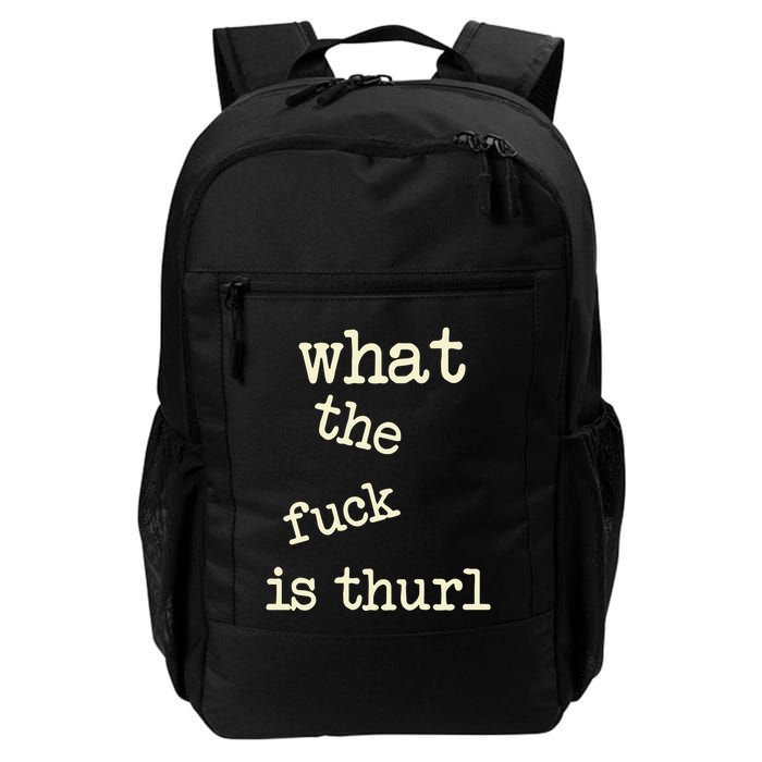 Kur7947 What The Fuck Is Thurl Backpack